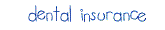 dental insurance